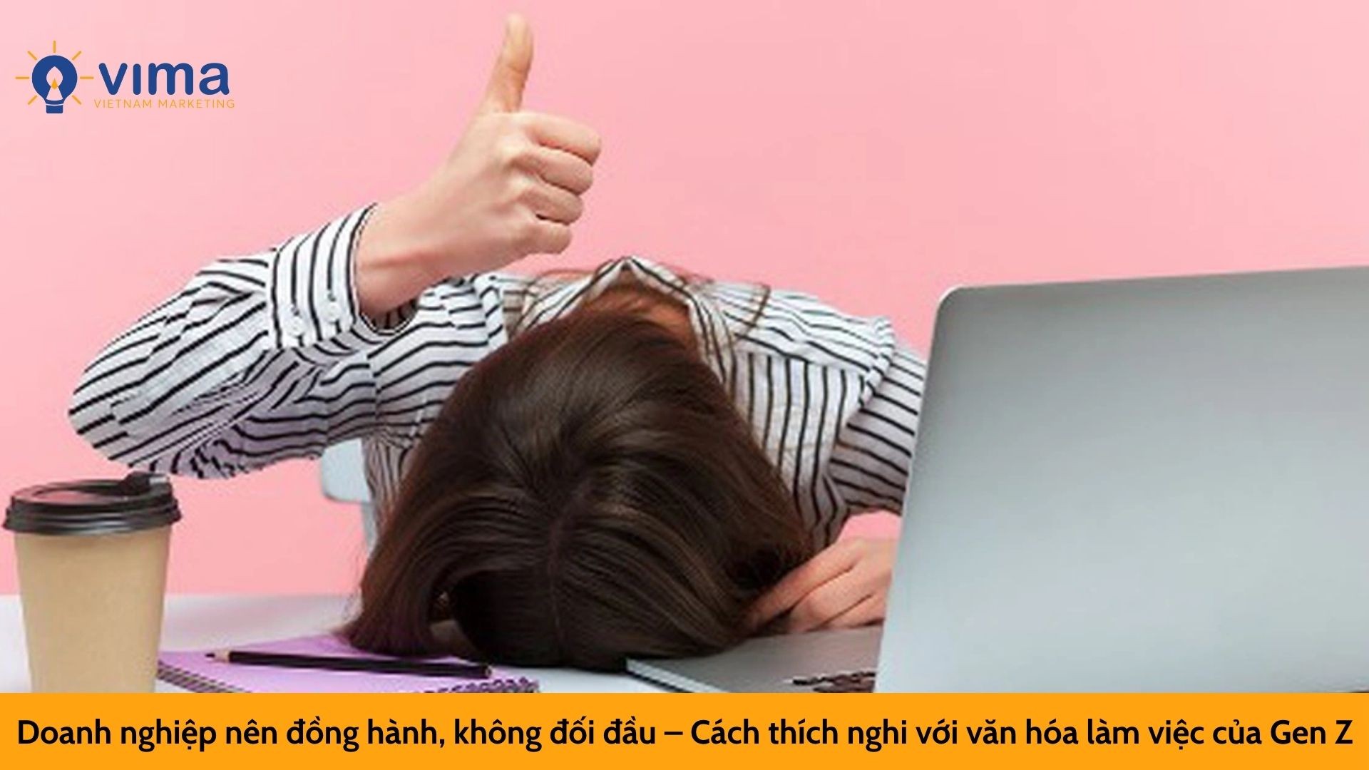 Doanh nghiệp nên đồng hành, không đối đầu – Cách thích nghi với văn hóa làm việc của Gen Z